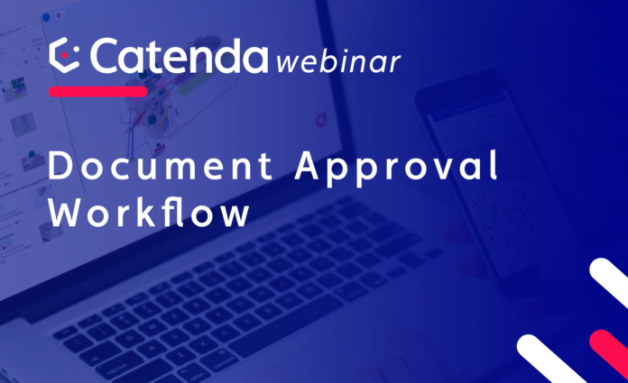 Catenda webinar with the topic: Document Approval Workflow